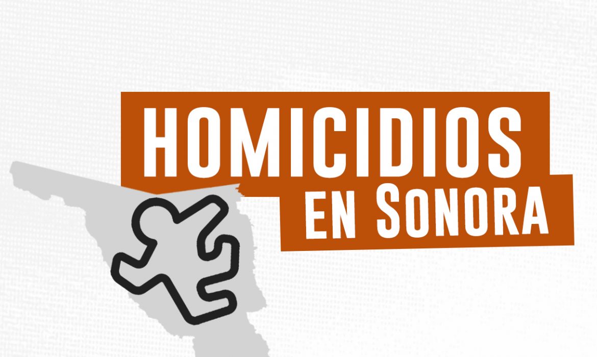 Reporte semanal de presuntos homicidios en Sonora (del 27 de julio al 02 de agosto)