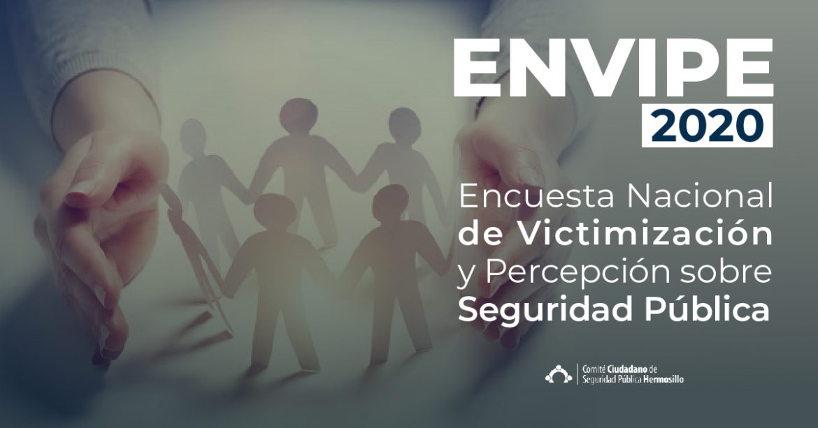 ENVIPE 2020 Encuesta Nacional de Victimización y Percepción sobre Seguridad Pública