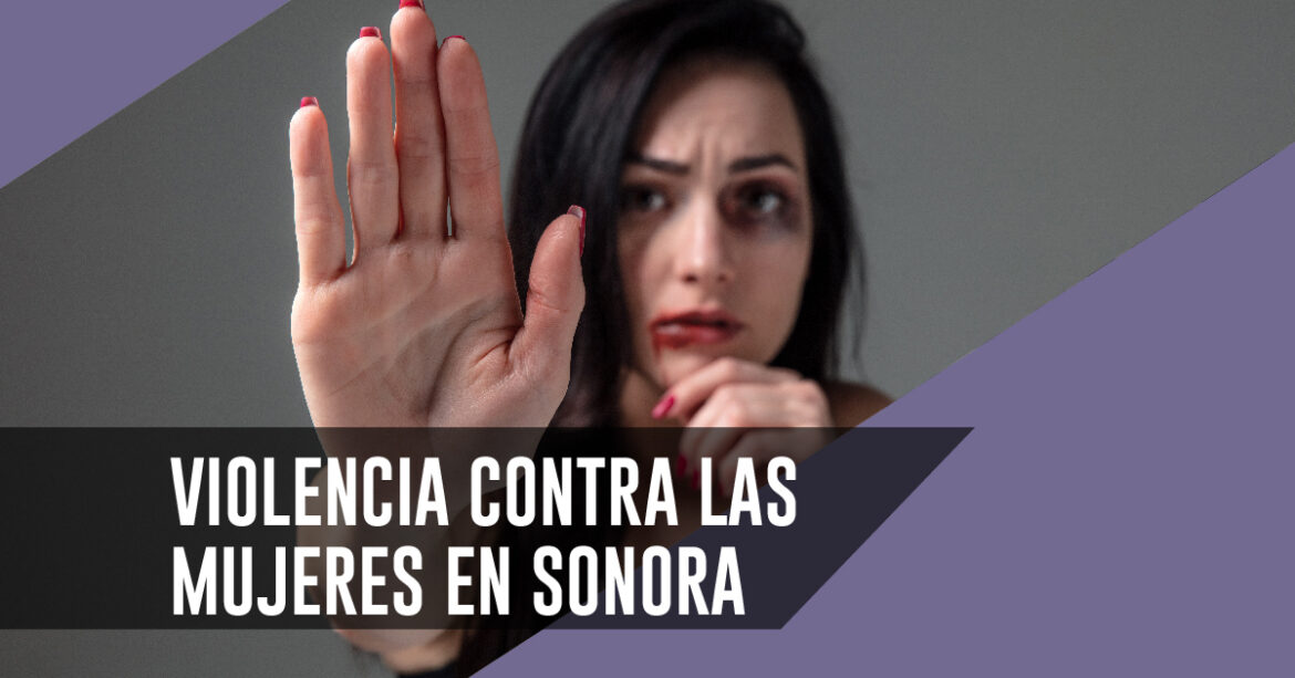 Violencia contra las mujeres en Sonora